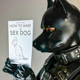 How to Make a Sex Dog V5 (A5 Zine) from James Newland Illustration.