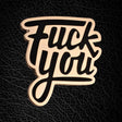 Master of the House Pin, FUCK YOU from Master of The House.
