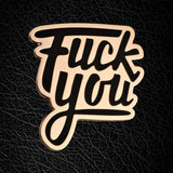 Master of the House Pin, FUCK YOU from Master of The House.