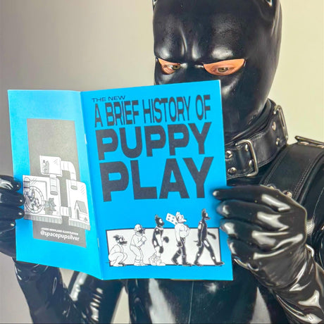 The New Brief History of Pup Play (A5 Zine) from James Newland Illustration.